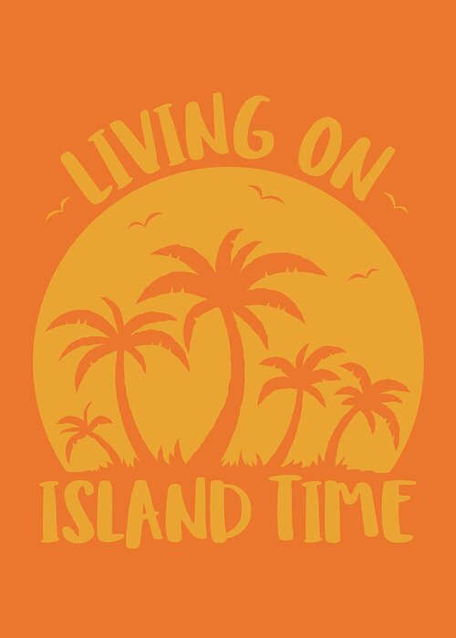 Beach Greeting Card featuring the digital art Living On Island Time Palm Trees And Sunset by John Schwegel