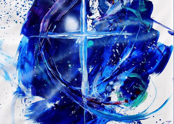 #faith #god #god #jesus #jesus #christ #cross #christian #christiancross #abstract #art #painting #blue #light #peace #agnostic #sky #answer #question #scarpace #joy #faith Greeting Card featuring the painting Mystery of Faith by J Vincent Scarpace
