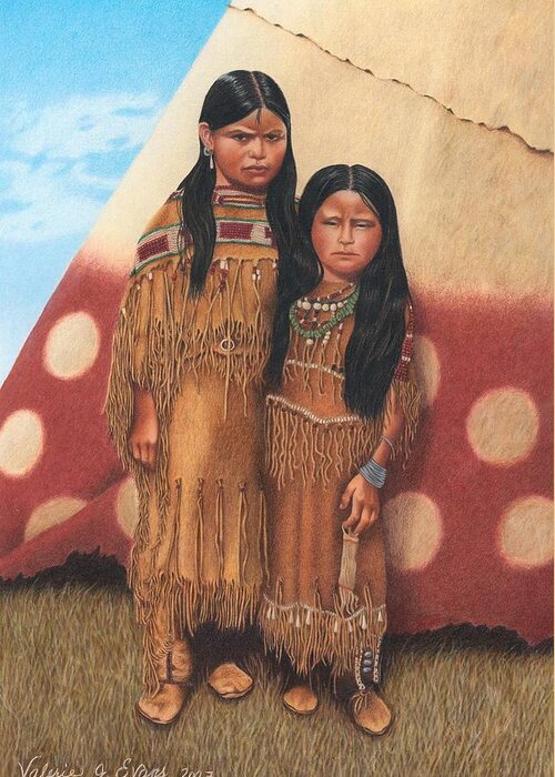 Native American Portrait. American Indian Portrait. Native Children. Greeting Card featuring the painting Native Sisters by Valerie Evans