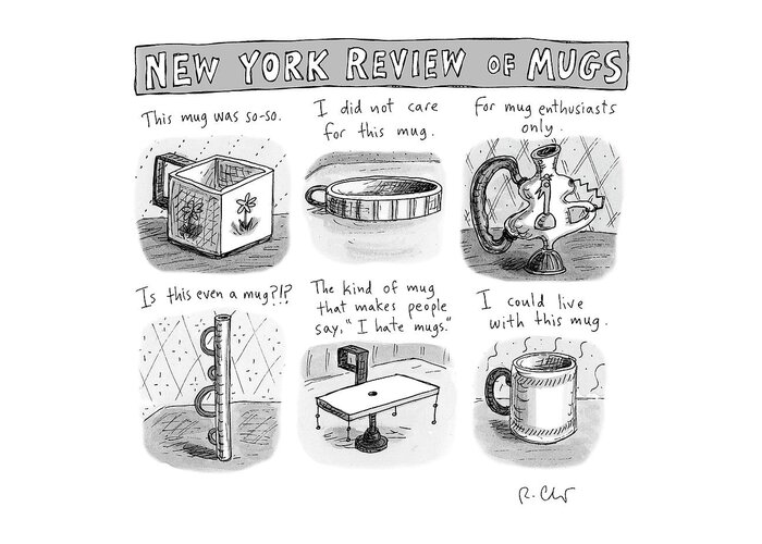 New York Review Of Mugs Greeting Card featuring the drawing New York Review of Mugs by Roz Chast