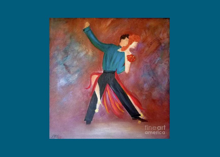 Tango Greeting Card featuring the painting One Step Closer by Artist Linda Marie