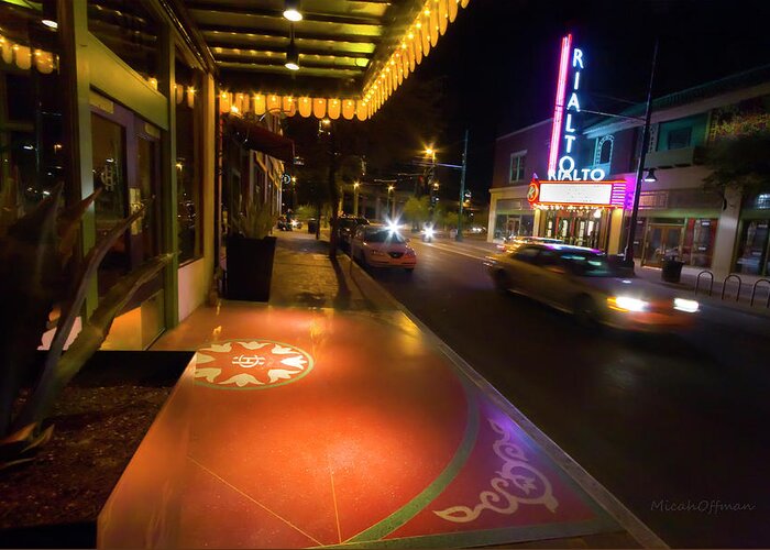 Rialto Theatre Greeting Card featuring the photograph Rialto Theatre - Tucson by Micah Offman