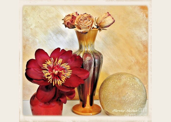 Photo Greeting Card featuring the photograph Still Life Peony and Dried Roses by Marsha Heiken