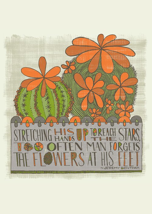Cacti Greeting Card featuring the painting Stretching His Hands Up to Reach the Stars Too Often Man Forgets the Flowers at His Feet Jeremy Bent by Jen Montgomery