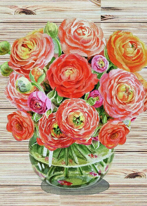 Flowers Greeting Card featuring the painting Summer Bouquet Ranunculus Flowers In The Glass Vase by Irina Sztukowski