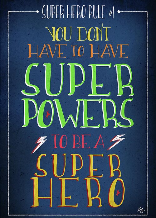 Super Hero Rule 1 Greeting Card featuring the mixed media Super Hero Rule 1 by Kimberly Glover