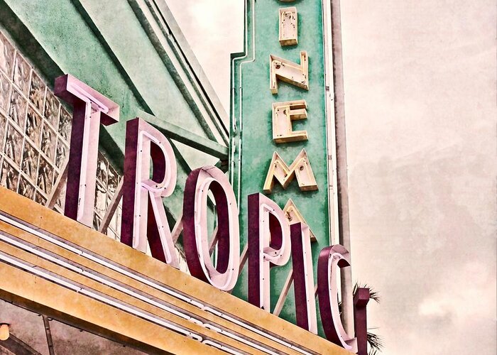 Sign Greeting Card featuring the digital art Tropic Cinema Square by Mary Pille