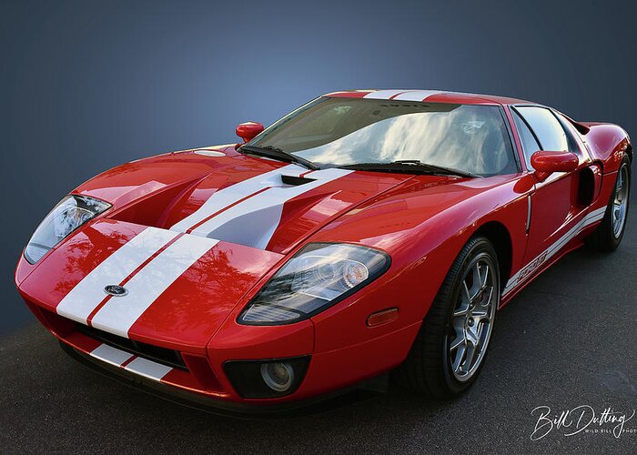 Ford Greeting Card featuring the photograph Ford GT #1 by Bill Dutting