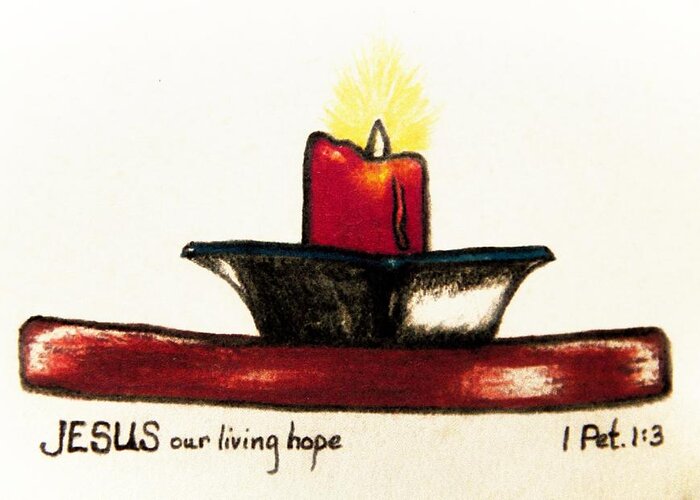 Jesus Greeting Card featuring the drawing Living Hope by Karen Nice-Webb