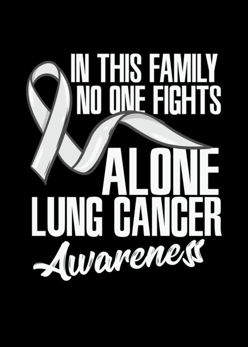 Cancer Greeting Card featuring the digital art Lung Cancer Awareness Lung Cancer Survivor Warrior #1 by Toms Tee Store