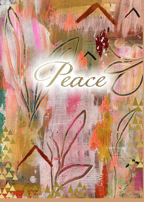 Peace Greeting Card featuring the mixed media Peace by Claudia Schoen