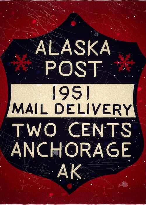 Dispatch Greeting Card featuring the digital art 1951 Union PO - Anchorage Alaska - 2cts. Local Mail Delivery - Bear Claw Red - Mail Art Post by Fred Larucci