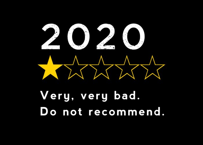 2020 Greeting Card featuring the digital art 2020 One Star Review - Very very bad by Nikki Marie Smith