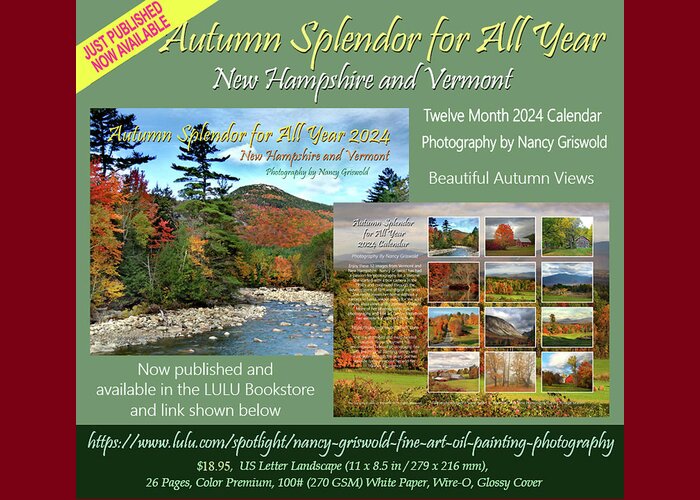 New Hampshire And Vermont Greeting Card featuring the photograph 2024 Autumn Splendor Twelve Month Calendar by Nancy Griswold