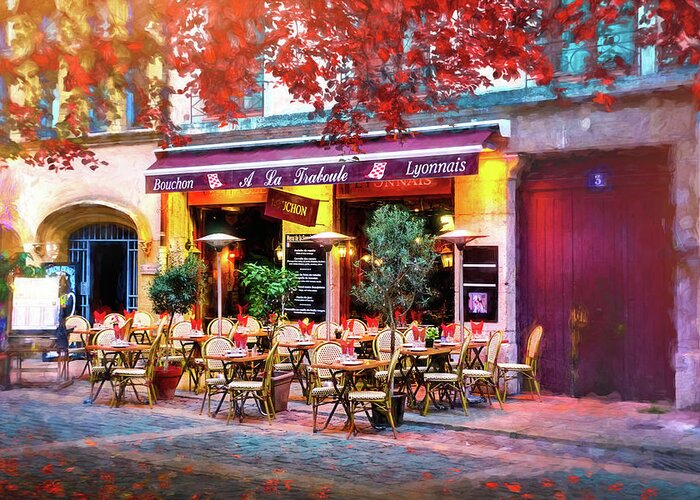 Lyon Greeting Card featuring the photograph A French Restaurant Vieux Lyon France by Carol Japp