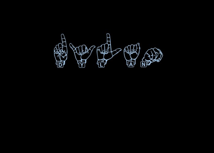 Amdylanan sign language Dylan name gift hand signs Greeting Card by Norman W