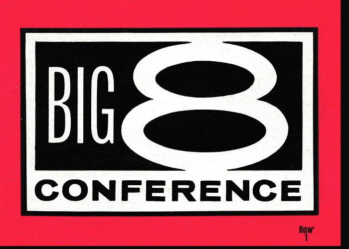 Big Eight Conference Greeting Card featuring the mixed media 1972 Big Eight Conference Art by Row One Brand