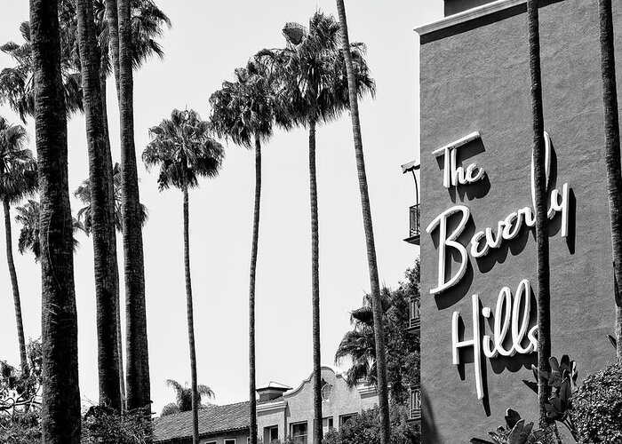Beverly Hills Greeting Card featuring the photograph Black California Series - The Beverly Hills Hotel by Philippe HUGONNARD