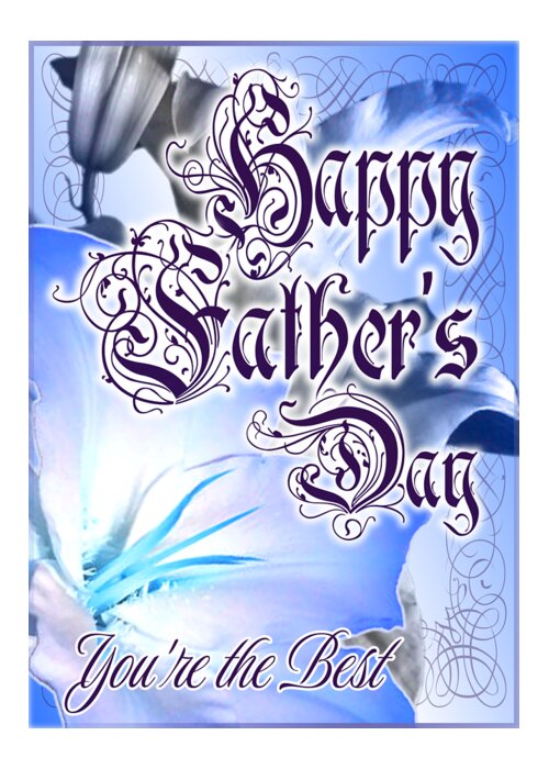 Blue Greeting Card featuring the digital art Blue Happy Father's Day Card by Delynn Addams