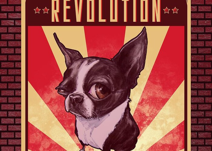 Boston Terrier Greeting Card featuring the drawing Boston Terrier REVOLUTION by John LaFree