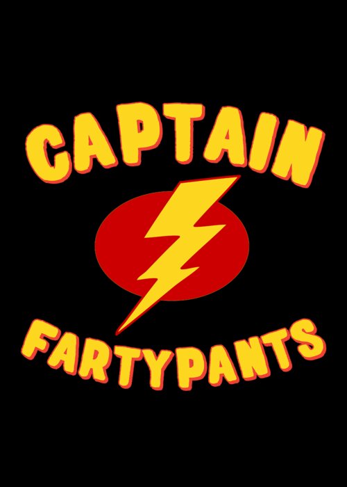 Christmas 2023 Greeting Card featuring the digital art Captain Fartypants Funny Fart by Flippin Sweet Gear