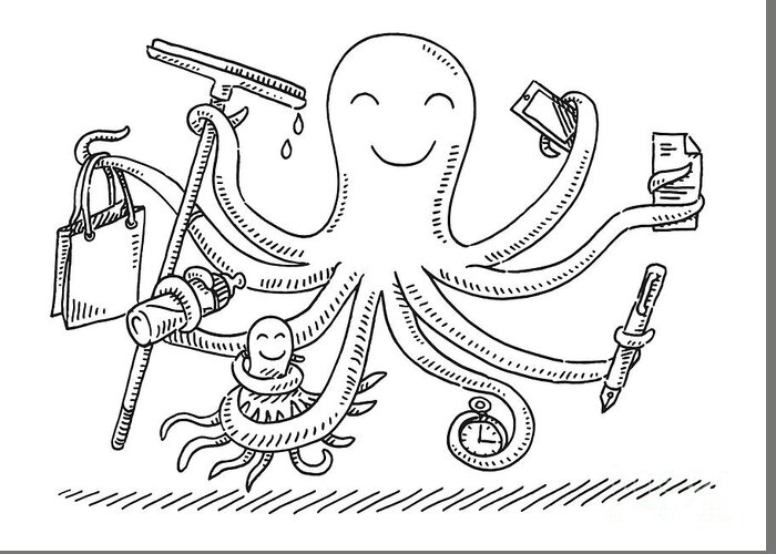 Sketch Greeting Card featuring the drawing Cartoon Octopus Multitasking Concept Drawing by Frank Ramspott