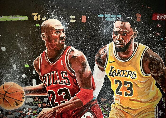 Michael Jordan Greeting Card featuring the painting Clash of the Champions - Jordan and Lebron by Joel Tesch