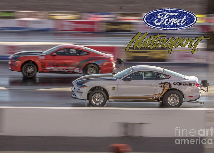 Ford Greeting Card featuring the photograph CobraJet racing by Darrell Foster