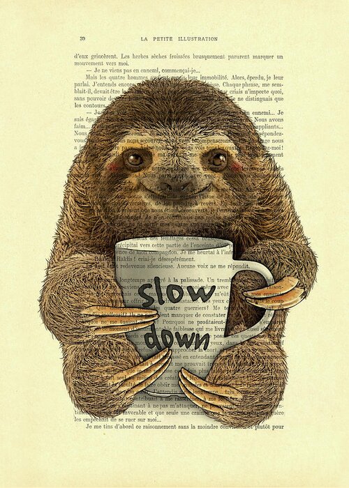Sloth Greeting Card featuring the digital art Cute baby sloth with coffee mug Slow down quote by Madame Memento