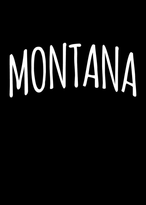 Funny Greeting Card featuring the digital art Cute Montana by Flippin Sweet Gear