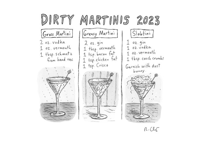 Title: Dirty Martinis 2023 Greeting Card featuring the drawing Dirty Martinis 2023 by Roz Chast