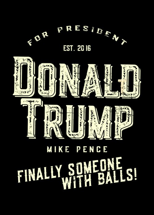 Funny Greeting Card featuring the digital art Donald Trump Mike Pence 2016 Retro by Flippin Sweet Gear