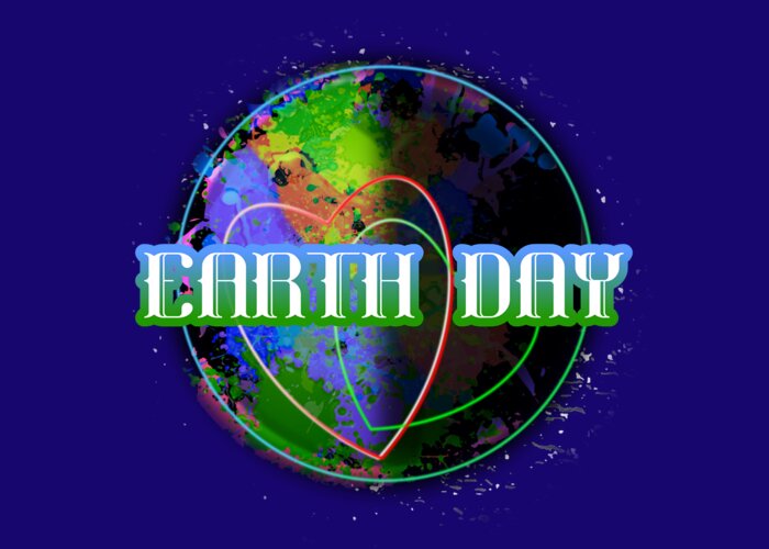 Earth Day Greeting Card featuring the digital art Earth Day April 22 Holidays Remembrances by Delynn Addams