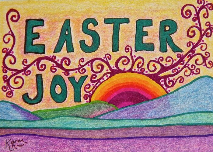 Easter Greeting Card featuring the drawing Easter Joy by Karen Nice-Webb