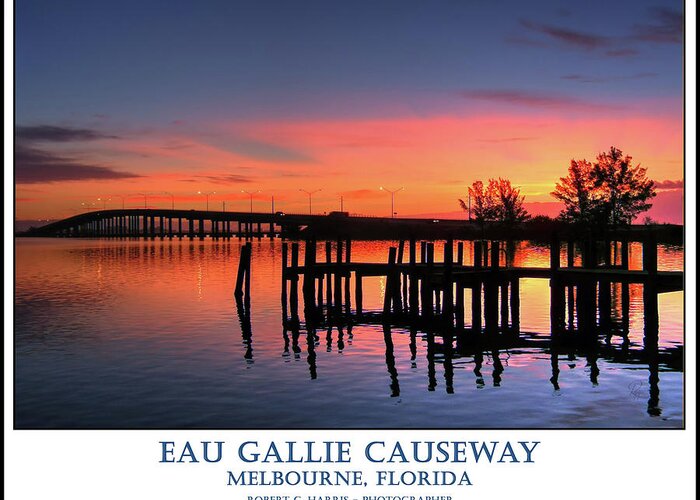 Fine Art Greeting Card featuring the photograph Eau Gallie Causeway by Robert Harris