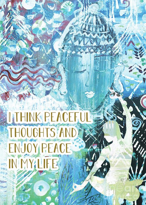 Peace Greeting Card featuring the mixed media Enjoy Peace by Claudia Schoen