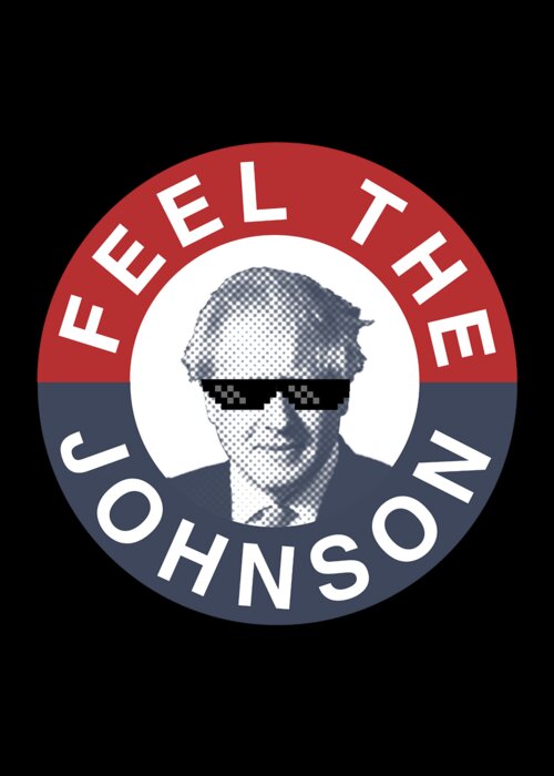 Cool Greeting Card featuring the digital art Feel the Boris Johnson - Conservative Party by Flippin Sweet Gear