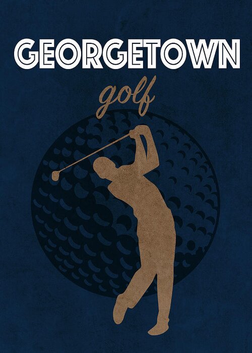 Georgetown University Greeting Card featuring the mixed media Georgetown University College Golf Sports Vintage Poster by Design Turnpike