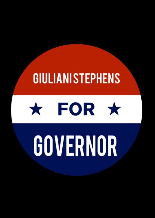 Election Greeting Card featuring the digital art Giuliani Stephens For Governor by Flippin Sweet Gear