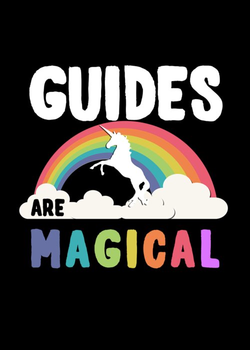 Funny Greeting Card featuring the digital art Guides Are Magical by Flippin Sweet Gear