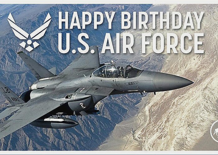 Air Force Greeting Card featuring the photograph Happy Birthday by Dennis Baswell