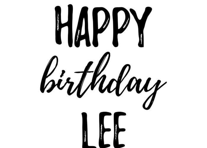 10+ Happy Birthday Lee