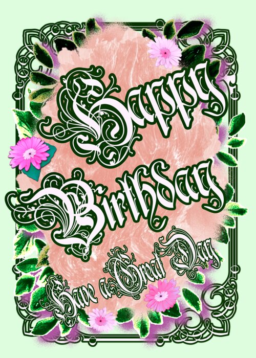 Happy Birthday Greeting Card featuring the digital art Happy Birthday May in Pink and Green by Delynn Addams