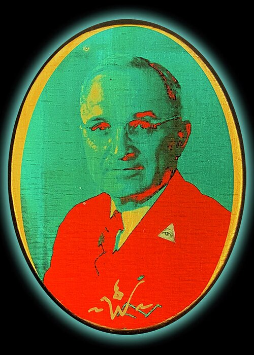Wunderle Greeting Card featuring the mixed media Harry Truman by Wunderle