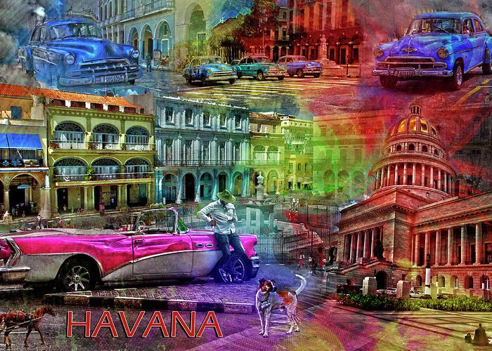 Havana Greeting Card featuring the photograph Havana Collage by Randi Grace Nilsberg