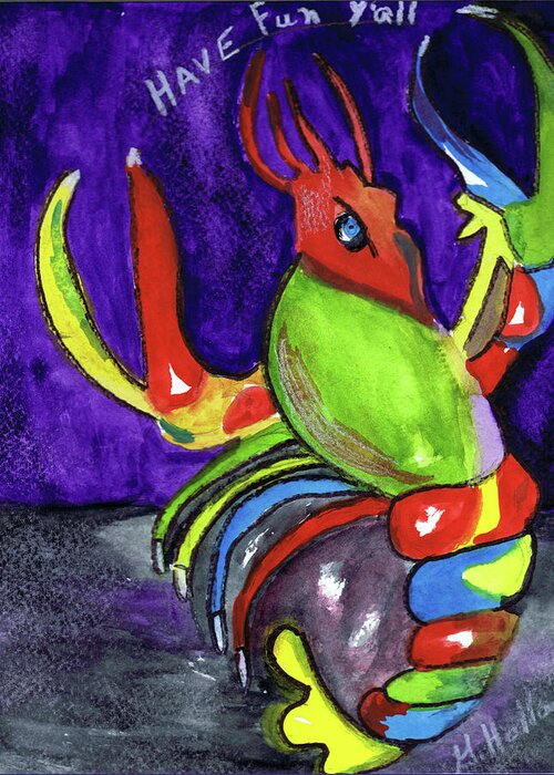Crawfish Greeting Card featuring the painting Have Fun Y'all by Genevieve Holland