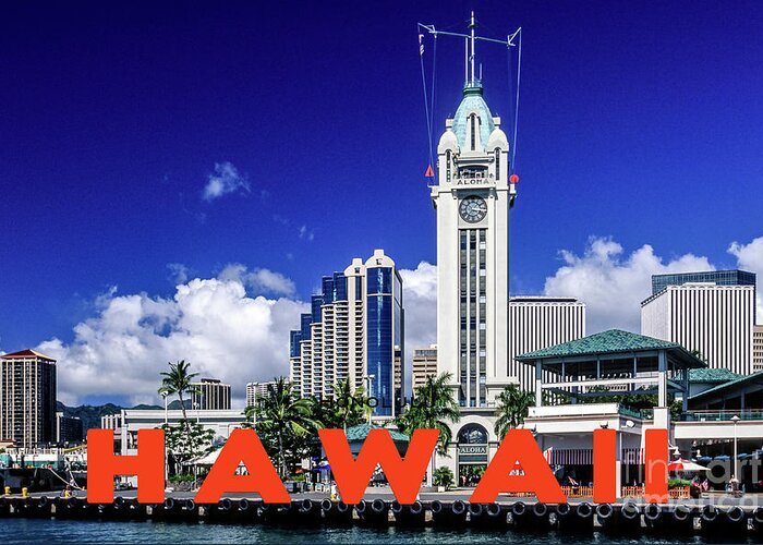 Hawaii Greeting Card featuring the photograph Hawaii 40, The Aloha Tower by John Seaton Callahan