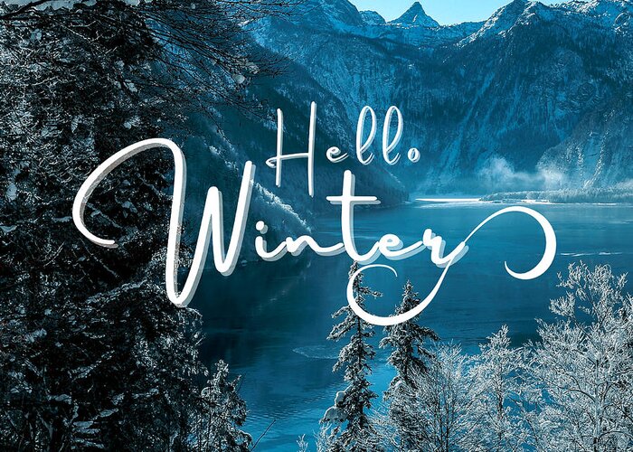 Winter Greeting Card featuring the digital art Hello Winter by Tina Mitchell