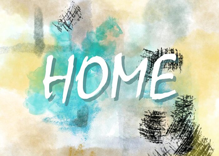 Home Sweet Home Greeting Card featuring the digital art Home Sweet Home Abstract 68 by Lucie Dumas