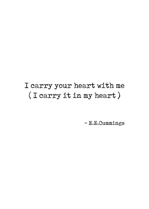 I Carry Your Heart Greeting Card featuring the digital art I carry your heart with me - E E Cummings Poem - Minimal, Literature Quote Print 2 - Typewriter by Studio Grafiikka